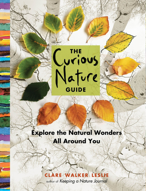 The Curious Nature Guide: Explore the Natural Wonders All Around You - FULL INSTANT DOWNLOAD | PDF DOCX EPUB