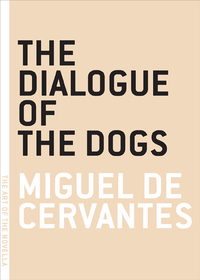 Cover image: The Dialogue of the Dogs 9781933633046