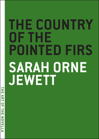 Cover image: The Country of the Pointed Firs 9781935554103