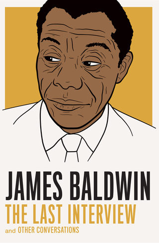 Cover image: James Baldwin: The Last Interview 9781612194004