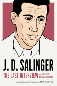 Cover image: J. D. Salinger: The Last Interview 9781612195896