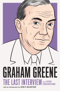 Cover image: Graham Greene: The Last Interview 9781612198149