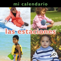表紙画像: Mi calendario Las estaciones 9781615903399