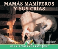 Omslagafbeelding: Mamas mamiferos y sus crias 9781600448614