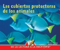 صورة الغلاف: Las cubiertas protectoras de los animales 9781600448676