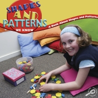 Cover image: Shapes and Patterns We Know 9781600446801