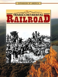 Imagen de portada: The Transcontinental Railroad 9781612364445
