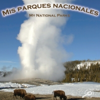 Imagen de portada: Mis parques nacionales 9781600443039