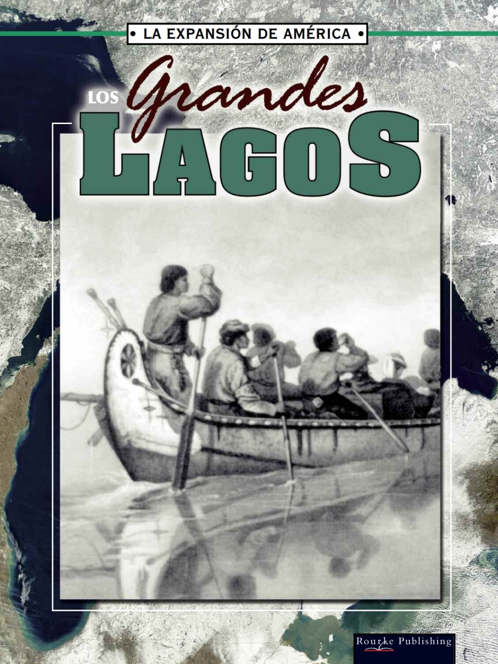 Los grandes lagos Great Lakes