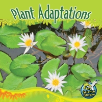Cover image: Plant Adaptations 9781617419379