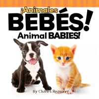 表紙画像: ¡Animales bebés! 9781612361154