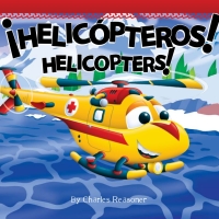 表紙画像: ¡Helicópteros! 9781612367835