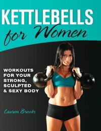 Cover image: Kettlebells for Women 9781612430270