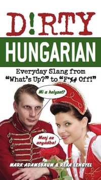 Imagen de portada: Dirty Hungarian 9781612430539