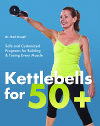 Cover image: Kettlebells for 50+ 9781612430461