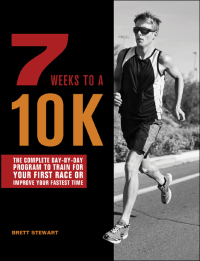 Cover image: 7 Weeks to a 10K 9781612431888