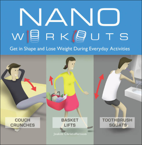 Nano Workouts: Get in Shape and Lose Weight During Everyday Activities - FULL INSTANT DOWNLOAD | PDF DOCX EPUB
