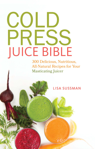 Cover image: Cold Press Juice Bible 9781612433936