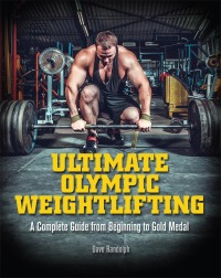 Cover image: Ultimate Olympic Weightlifting 9781612434452