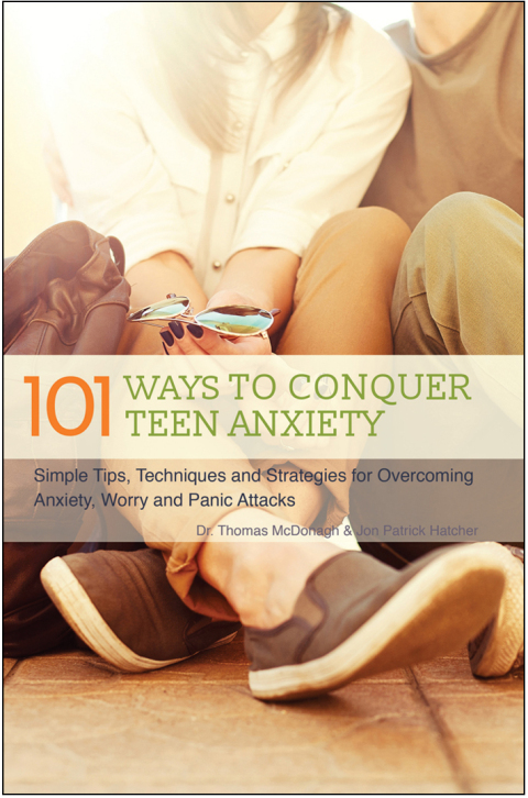 101 Ways to Conquer Teen Anxiety: Simple Tips, Techniques and Strategies for Overcoming Anxiety, Worry and Panic Attacks - FULL INSTANT DOWNLOAD | PDF DOCX EPUB