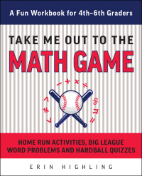 Cover image: Take Me Out to the Math Game 9781612437873