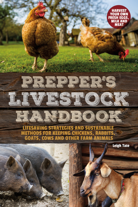 Prepper's Livestock Handbook: Lifesaving Strategies and Sustainable Methods for Keeping Chickens, Rabbits, Goats, Cows and other Farm Animals - FULL INSTANT DOWNLOAD | PDF DOCX EPUB