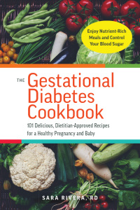 Omslagafbeelding: The Gestational Diabetes Cookbook 9781612438689