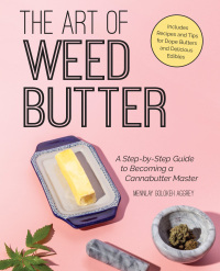 Cover image: The Art of Weed Butter 9781612438726