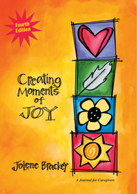 Imagen de portada: Creating Moments of Joy for the Person with Alzheimers or Dementia 9781557534620