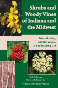 Cover image: Shrubs and Woody Vines of Indiana and the Midwest 9781557536105