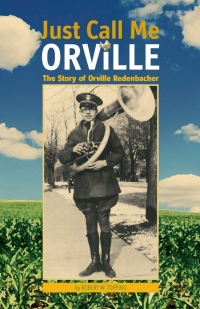 Cover image: Just Call Me Orville 9781557535955