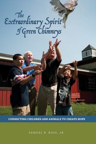Cover image: The Extraordinary Spirit of Green Chimneys 9781626711327