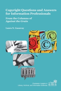 Cover image: Copyright Questions and Answers for Information Professionals 9781557536396