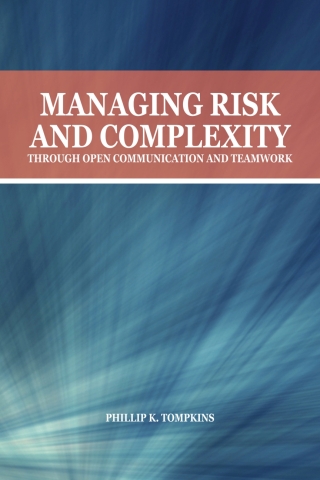Cover image: Managing Risk and Complexity through Open Communication and Teamwork 9781557537126