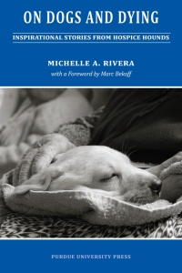 Cover image: On Dogs and Dying 9781557535603