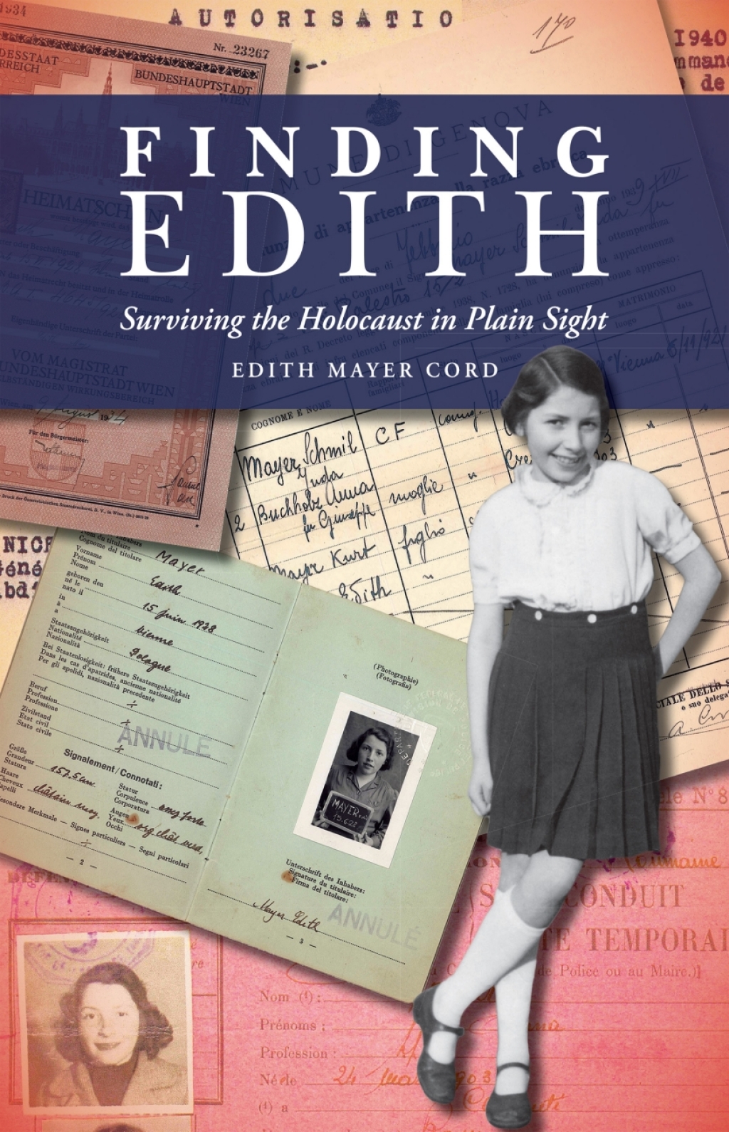 Finding Edith Surviving the Holocaust in Plain Sight
