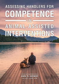 Imagen de portada: Assessing Handlers for Competence in Animal-Assisted Interventions 9781612496764