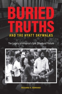 Cover image: Buried Truths and the Hyatt Skywalks 9781612497150