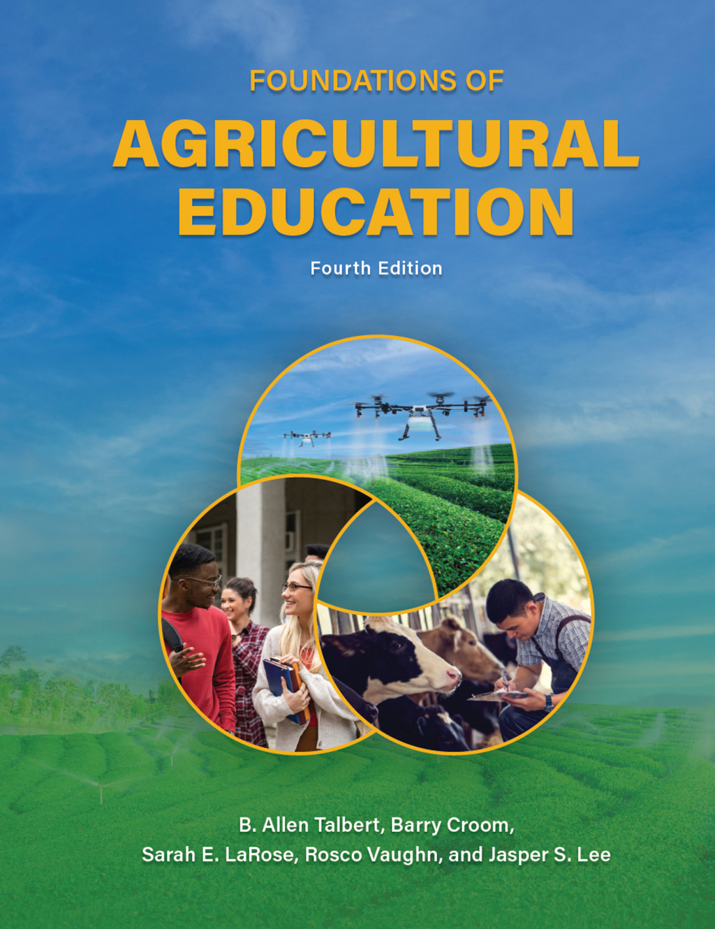 Foundations of Agricultural Education, Fourth Edition 4th Edition