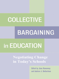 Imagen de portada: Collective Bargaining in Education 9781891792717
