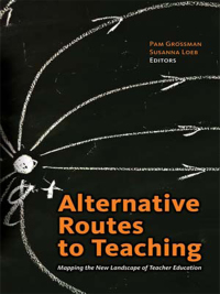 Cover image: Alternative Routes to Teaching 9781934742006