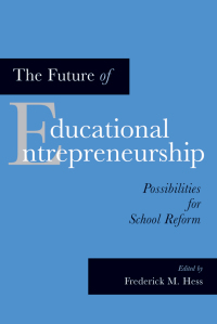 Titelbild: The Future of Educational Entrepreneurship 9781891792984