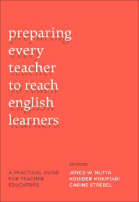 Imagen de portada: Preparing Every Teacher to Reach English Learners 9781612501277