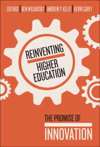 Imagen de portada: Reinventing Higher Education 9781934742877