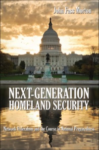 Cover image: Next-Generation Homeland Security 9781612510880