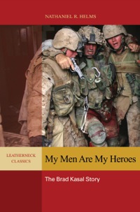 Cover image: My Men are My Heroes 9781612511368