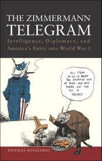 Titelbild: The Zimmermann Telegram 9781612511481