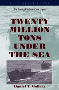 Cover image: Twenty Million Tons Under the Sea 9781557508065