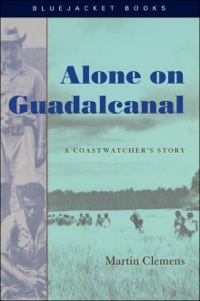 Cover image: Alone on Guadalcanal 9781591141242