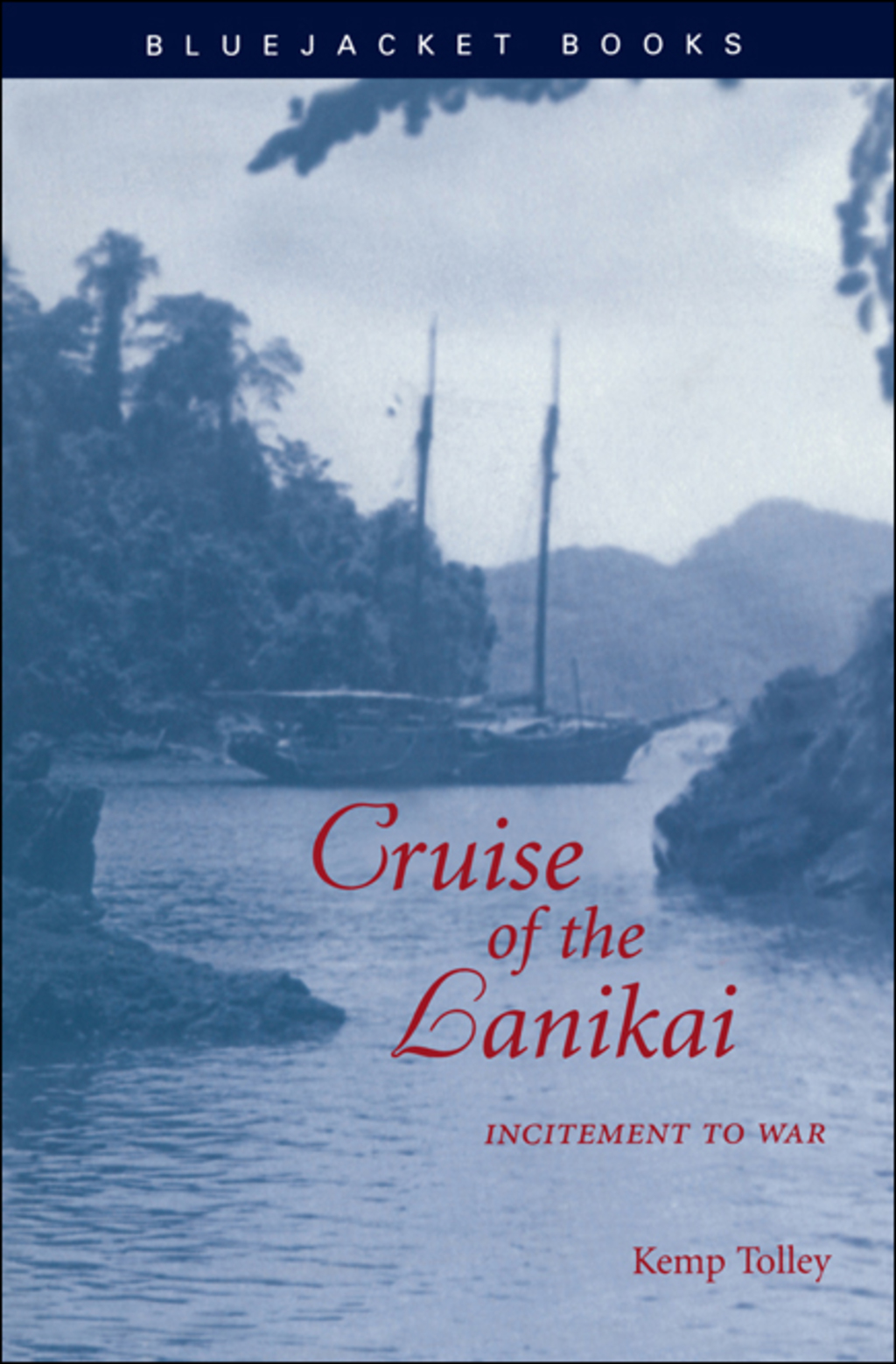 Cruise of the Lanikai Incitement to War
